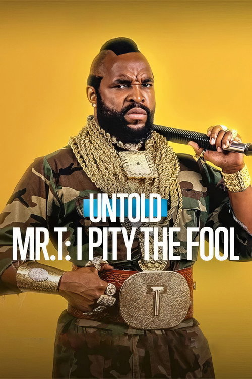 Download Untold Mr. T: I Pity the Fool (2026) Hindi & English WEB-DL 480p 720p 1080p