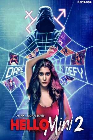 [18+] Download Hello Mini (Season 2) Hindi DD2.0 MX- Original Complete Web Series 480p | 720p | 1080p WEB-DL