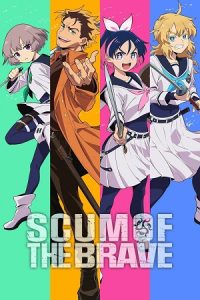 Download Scum of the Brave (Season 1) [S01 – E24 Added] {Hindi-Japanese} Anime Series 480p 720p & 1080p WEB-DL